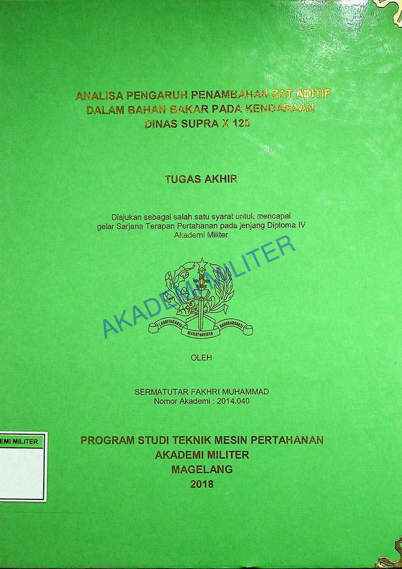 ANALISA PENGARUH PENAMBAHAN ZAT ADITIF DALAM BAHAN BAKAR PADA KENDARAAN DINAS SUPRA X 125